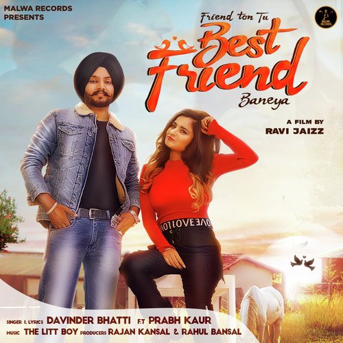 Best Friend by Rohanpreet Singh, Mahira Sharma - Download on PagalFree