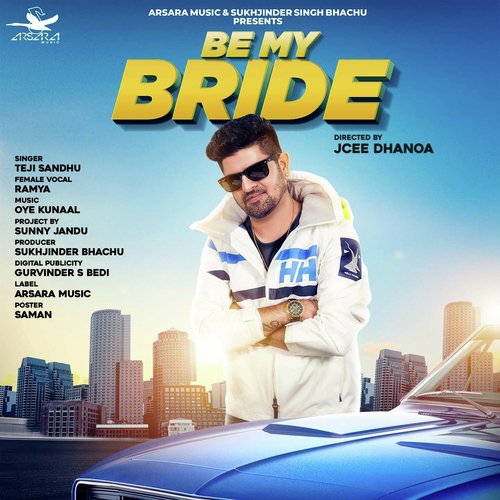 Be My Bride by Gurbir Bura - Download on PagalFree