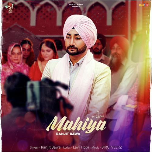 Mahiya by Rajvir Jawanda - Download on PagalFree