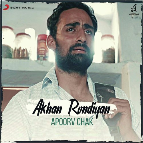 Akhan Rondiya by Apoorv Chak - Download on PagalFree