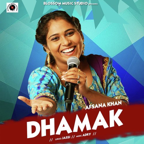 Dhamak by Resham Singh Anmol, Afsana Khan, Afsana Khan - Download on PagalFree