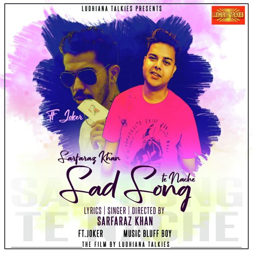 Sad Song Te Nache by Jaskaran Riar - Download on PagalFree