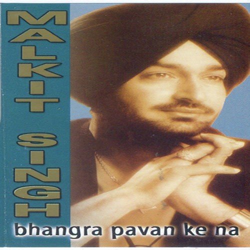 Punjabiyan Da Bagchu by Malkeet Singh - Download on PagalFree