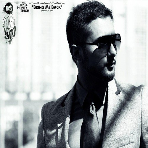 Bring Me Back by Yo Yo Honey Singh - Download on PagalFree