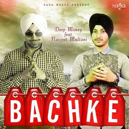 Bachke by Deep Money, Navjeet Multani - Download on PagalFree