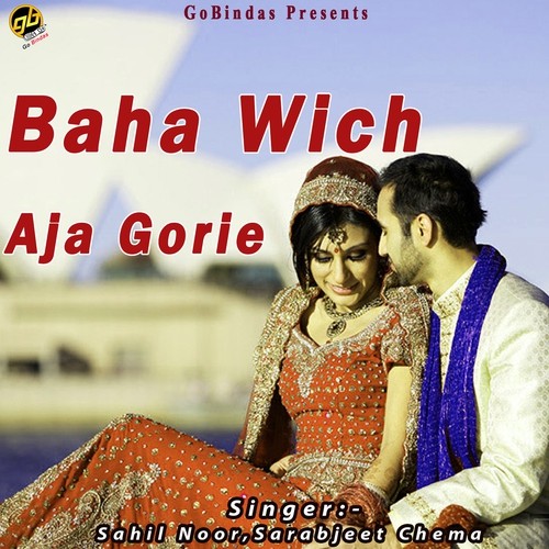 Bahna Goriya Da by Sahil Noor, Sarabjeet Chema - Download on PagalFree