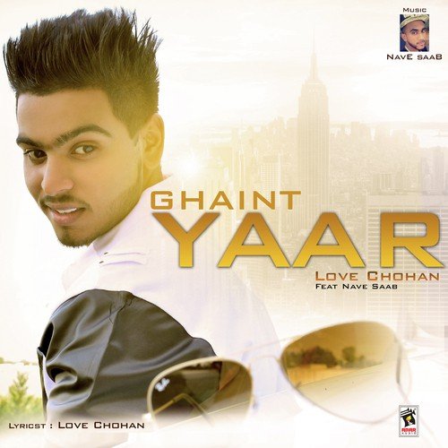 Ghaint Yaar by Rajat Midha, Shivam Sharma - Download on PagalFree