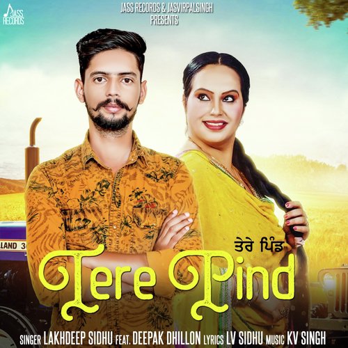 Tere Pind by Deepak Dhillon - Download on PagalFree