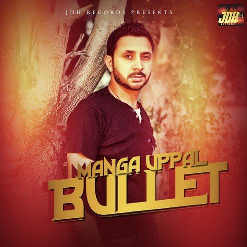 Bullet by Manga Uppal - Download on PagalFree