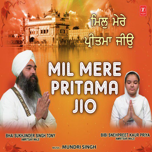 Mil Mere Pritama Jio by Giani Sant Singh Maskeen - Download on PagalFree