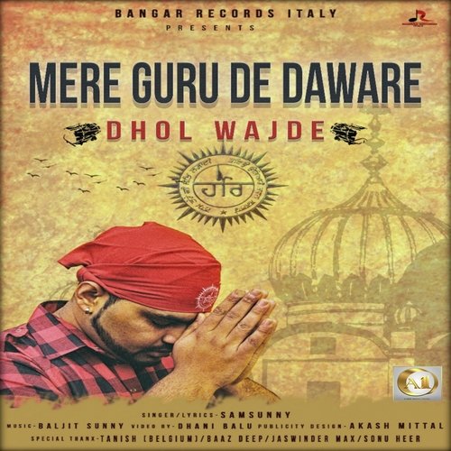 Mere Guru De Duare Dhol Wajde by Jaz Dhami, Fateh - Download on PagalFree