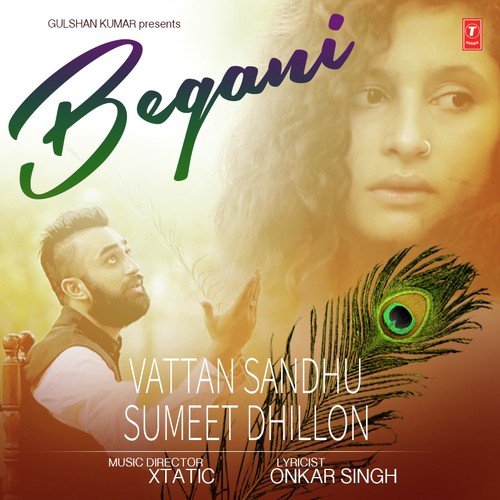 Begani by Vattan Sandhu, Sumeet Dhillon - Download on PagalFree