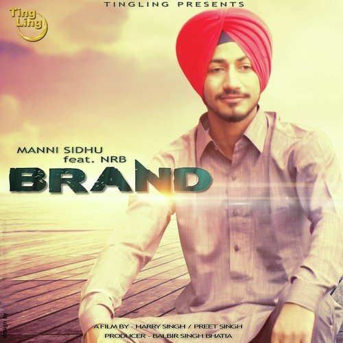 Brand by Mani Sidhu - Download on PagalFree