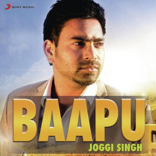 Baapu by Joggi Singh - Download on PagalFree