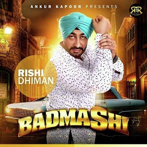 Badmashi by Rishi Dhiman - Download on PagalFree