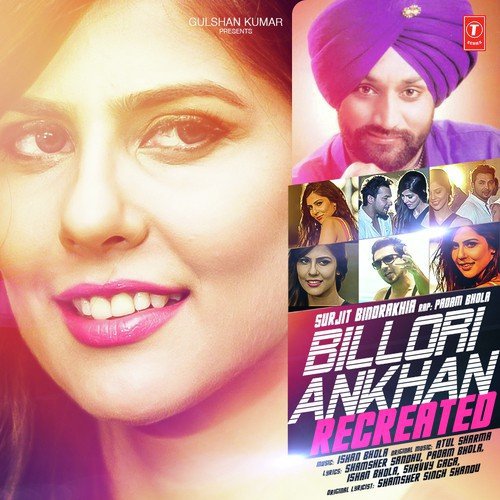 Billori Ankhan - Recreated by Surjit Bindrakhia - Download on PagalFree