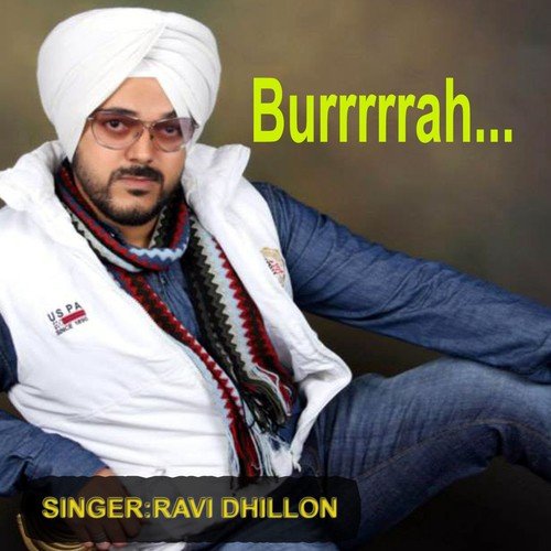 Burrrrrah by Ravi Dhillon - Download on PagalFree