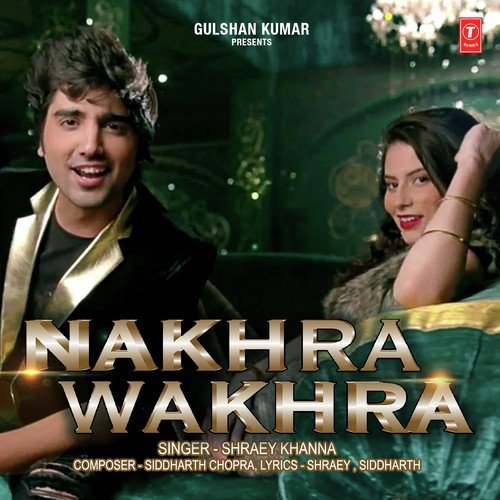 Nakhra Wakhra by Sahara - Download on PagalFree