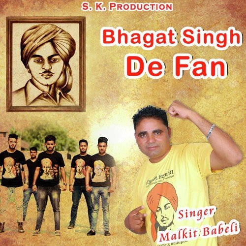 Bhagat Singh De Fan by Malkit Babeli - Download on PagalFree