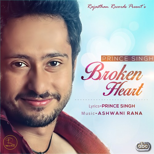 Broken Heart by Prince Singh - Download on PagalFree