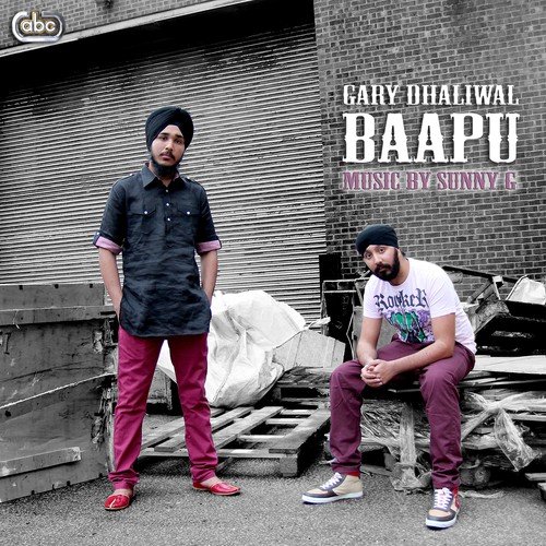 Baapu (Radio Edit) by Garry Dhaliwal - Download on PagalFree