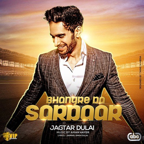 Bhangre Da Sardaar by Jagtar Dulai, Aman Hayer - Download on PagalFree