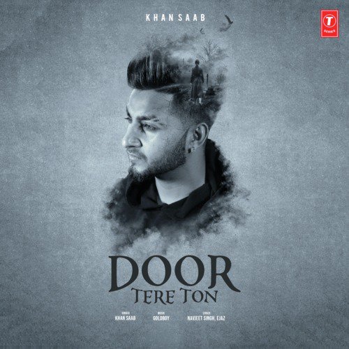 Door Tere Ton by Khan Saab - Download on PagalFree