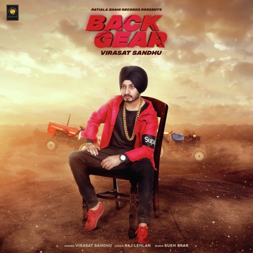 Back Gear by Virasat Sandhu - Download on PagalFree