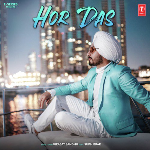 Hor Das by Virasat Sandhu - Download on PagalFree