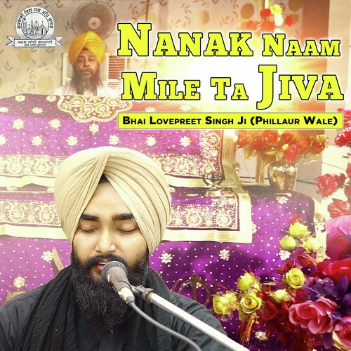 Nanak Naam Mile Ta Jiva by Shri Krishan Lal - Download on PagalFree