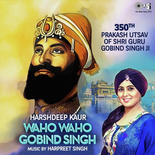 Waho Waho Gobind Singh by Shri Krishan Lal - Download on PagalFree