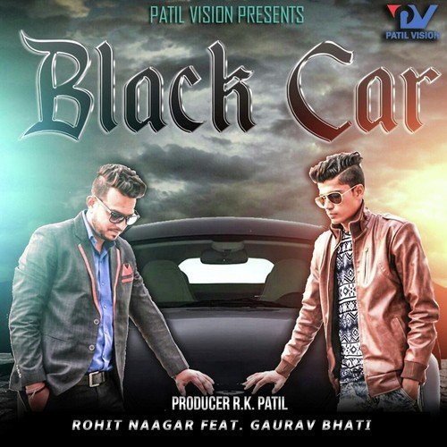 Black Car (feat. Gaurav Bhati) by Rohit Naagar - Download on PagalFree