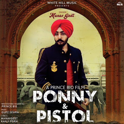 Ponny  Pistol by Manpreet Sandhu - Download on PagalFree