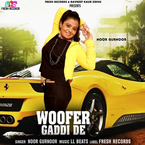 Woofer Gaddi De by G. Sharmilla, G. Kaur - Download on PagalFree
