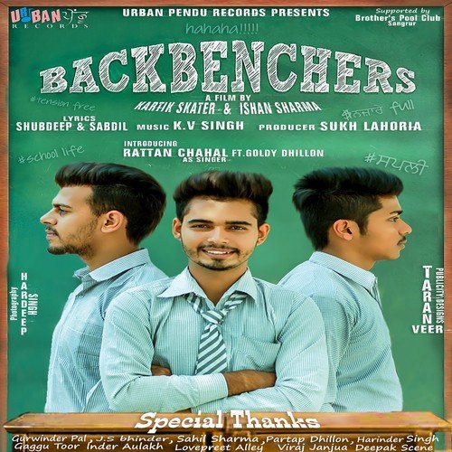 Back Benchers by Rattan Chahal, Goldy Dhillon - Download on PagalFree