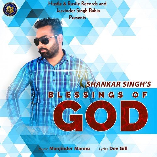 Blessings of God by Shankar Singh - Download on PagalFree