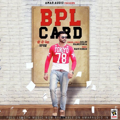 BPL Card by Goldy Manepuria - Download on PagalFree