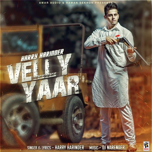 Velly Yaar by Bhoora Littaran, KV Singh - Download on PagalFree