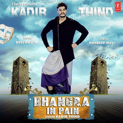 Bhangra In Pain by Kadir Thind, Kadir Thind - Download on PagalFree