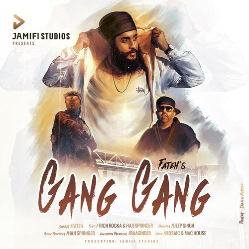 Gang Gang (feat. Rich Rocka  Haji Springer) by Romie Gill, Fateh Doe - Download on PagalFree