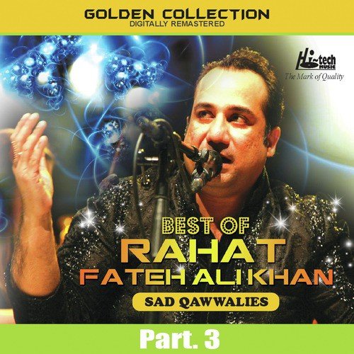 Sanon Ik Pal Chain Na Aawe by Rahat Fateh Ali Khan - Download on PagalFree