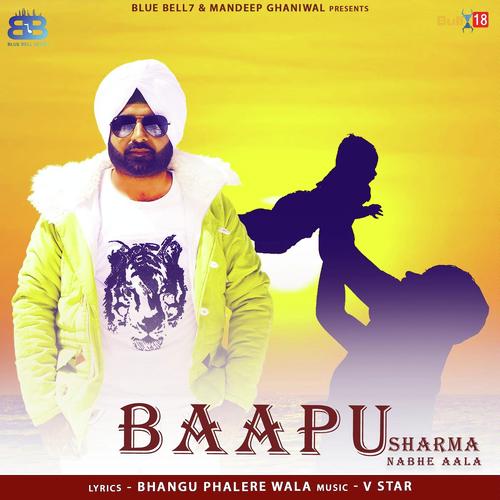Baapu by Bobby Layal, Bhinda Aujla, Aman Dhaliwal - Download on PagalFree