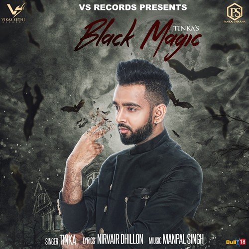 Black Magic by Tinka, Manpal Singh - Download on PagalFree
