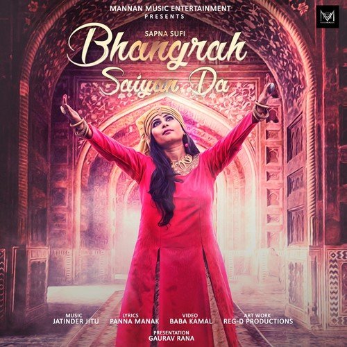 Bhangrah Saiyan Da by Sapna Sufi - Download on PagalFree
