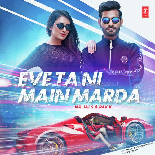 Eve Ta Ni Main Marda by Girik Aman, Shehzada - Download on PagalFree