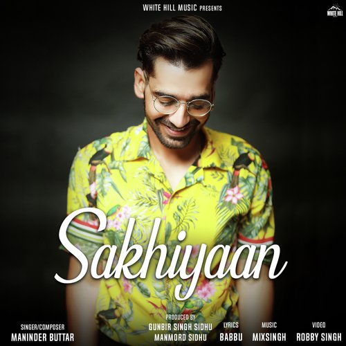 Sakhiyaan by Hardy Sandhu - Download on PagalFree