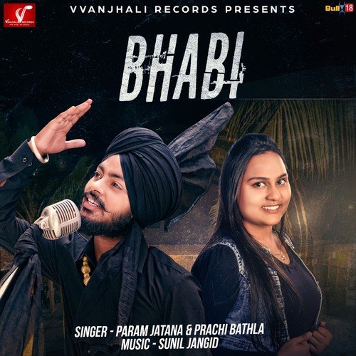 Bhabi by Param Jatana, Prachi Bathla - Download on PagalFree