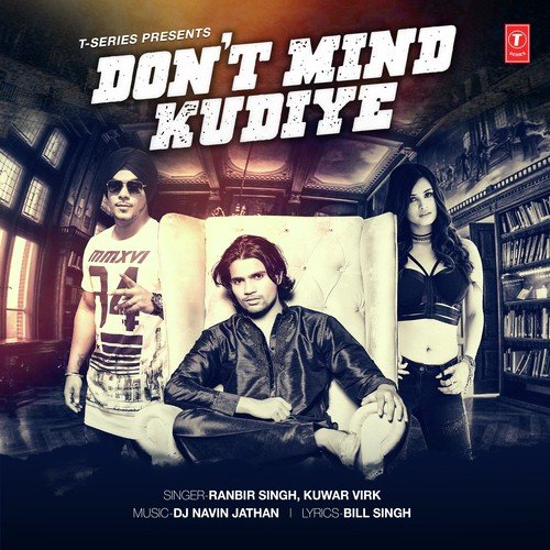 Dont Mind Kudiye by Meer - Download on PagalFree