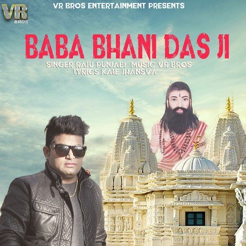 Baba Bhani Das Ji by Raju Punjabi - Download on PagalFree