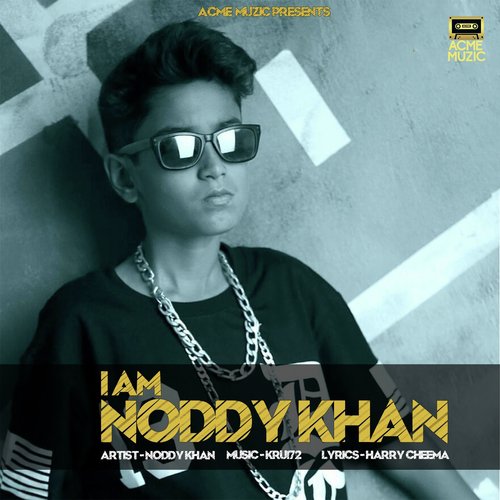 I Am Noddy Khan by Preet Hundal - Download on PagalFree